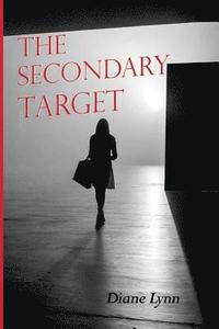 bokomslag The Secondary Target