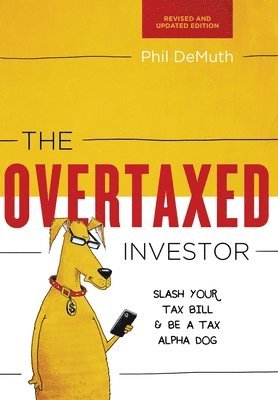 bokomslag The Overtaxed Investor