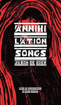 bokomslag Annihilation Songs