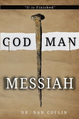 bokomslag God Man Messiah