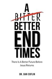 bokomslag Better End Times