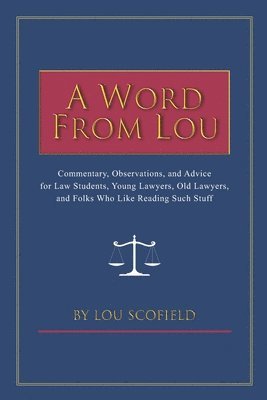 Lou Scofield - A Word From Lou, Häftad