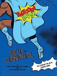 bokomslag Bazooka Boy's, Self Control Leaders Guide