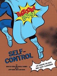 bokomslag Bazooka Boy's, Self Control Bible Study and Workbook