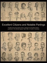 bokomslag Excellent Citizens and Notable Partings