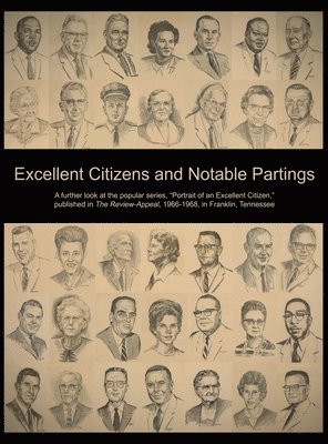 bokomslag Excellent Citizens and Notable Partings