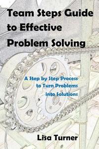 bokomslag Team Steps Guide to Effective Problem Solving