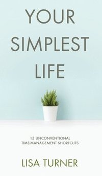 bokomslag Your Simplest Life