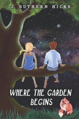 Where the Garden Begins 1