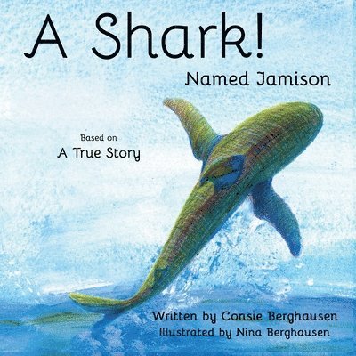 A Shark! Named Jamison 1