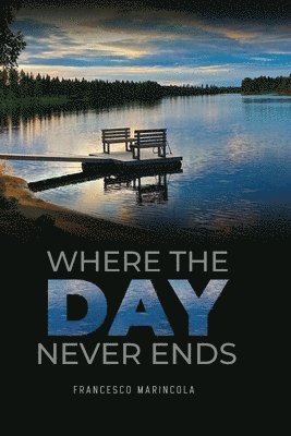 Where The Day Never Ends 1