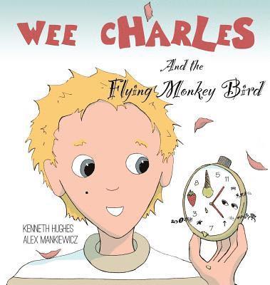 Wee Charles and the Flying Monkey Bird 1