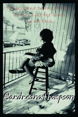 Ardreana Thompson, Anelda Attaway - Ups and Downs of Love, Häftad