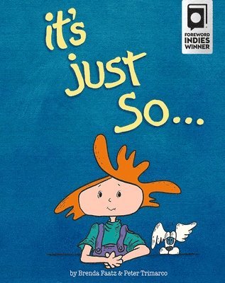 Brenda Faatz, Peter Trimarco - It's Just So, Inbunden