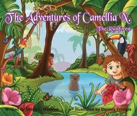 bokomslag Adventures of Camellia N.; The Rainforest Volume 3