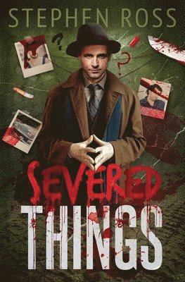 Stephen Ross - Severed Things, Häftad