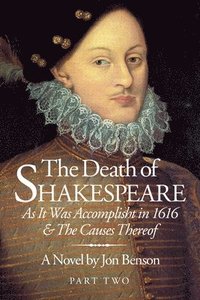 bokomslag The Death of Shakespeare Part Two