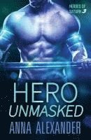 Hero Unmasked 1