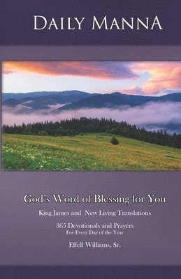 Daily Manna: God's Word of Blessing for You: 365 Devotionals and Prayers for Every Day of the Year 1