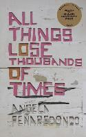 Angela Penaredondo - All Things Lose Thousands of Times, Häftad