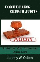 bokomslag Conducting Church Audits: A Guide for Internal Auditors