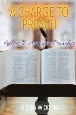 bokomslag Charge to Preach