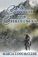 bokomslag A Cowboy for Christmas