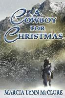 A Cowboy for Christmas 1