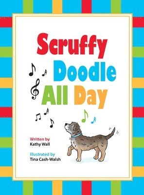 Kathy Wall - Scruffy Doodle All Day, Inbunden