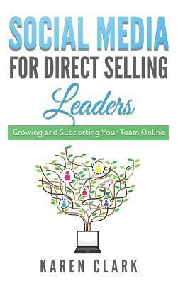 Social Media for Direct Selling Leaders 1