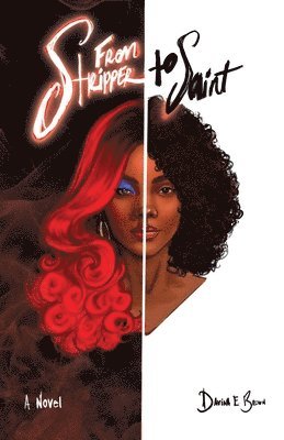 Davina E Brown, Davina E. Brown - From Stripper to Saint, Häftad