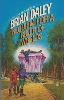 Brian Daley - Requiem for a Ruler of Worlds, Häftad