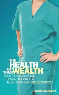 bokomslag The Health of Your Wealth