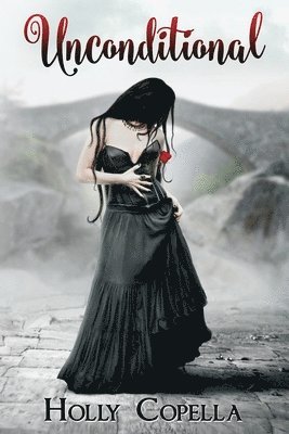 Holly Copella - Unconditional, Häftad