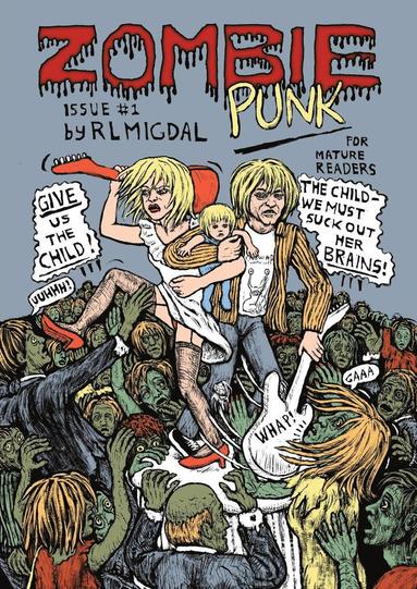 R L Migdal - Zombie Punk, Häftad