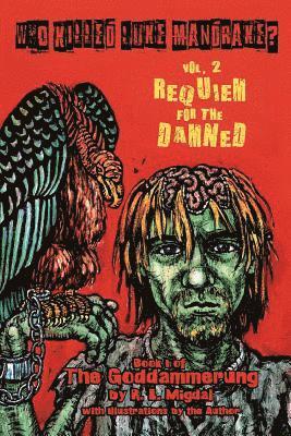 Rebecca Migdal - Who Killed Luke Mandrake? Vol. 2: Requiem for the Damned, Häftad