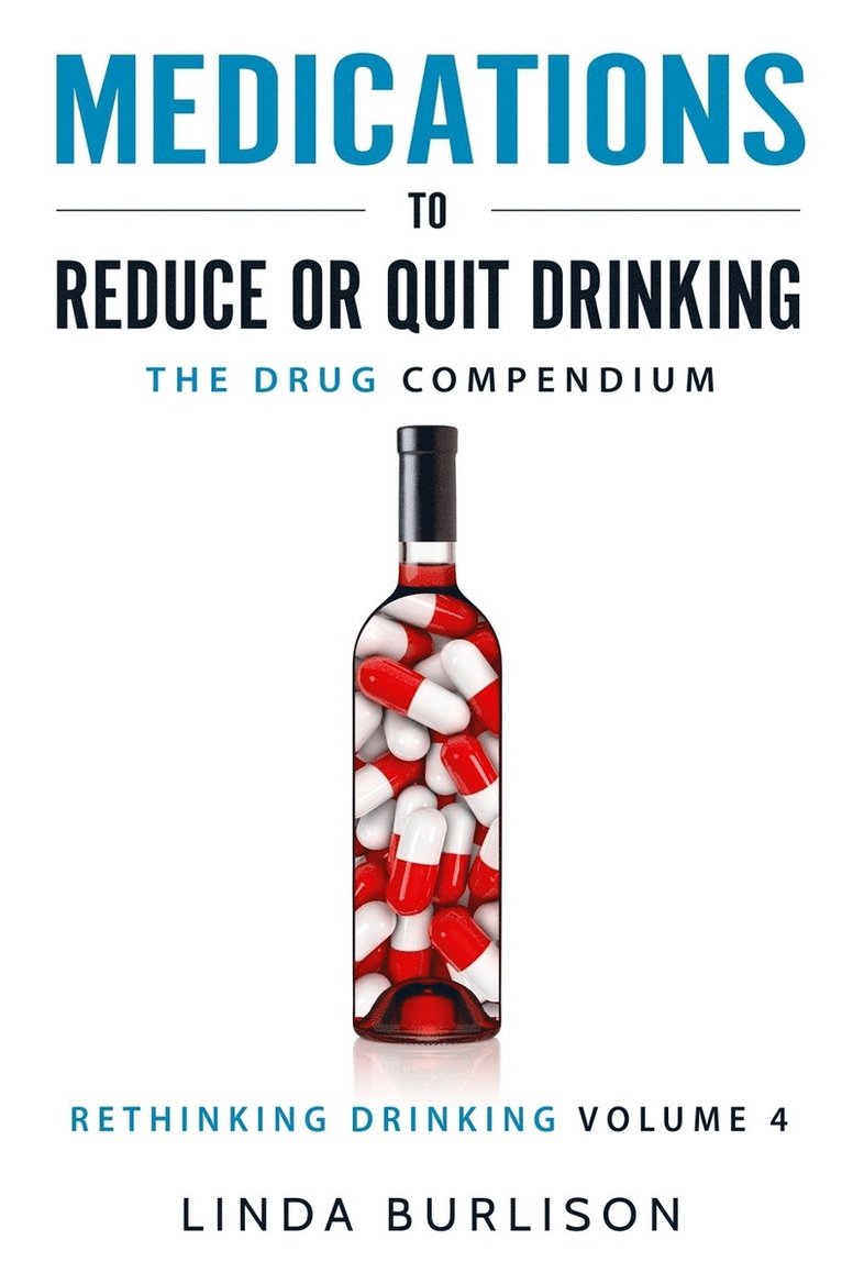 Medications to Reduce or Quit Drinking 1