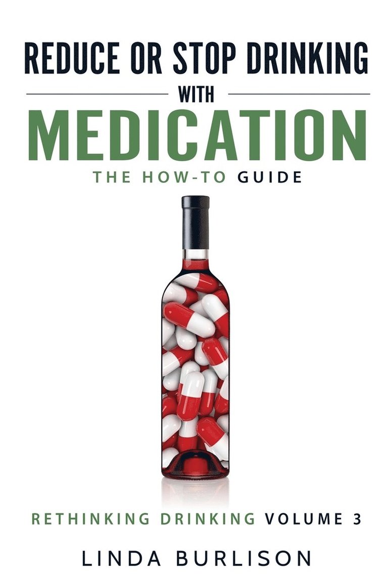 Reduce or Stop Drinking with Medication 1