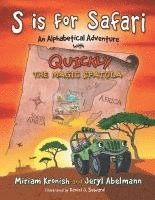 bokomslag S is for Safari: An Alphabetical Adventure with Quickly the Magic Spatula