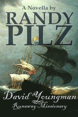 David Youngman: Missionary Runaway