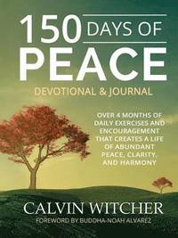 bokomslag 150 Days of Peace - Devotional & Journal