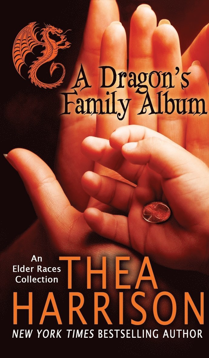 Thea Harrison - Dragon's Family Album, Inbunden
