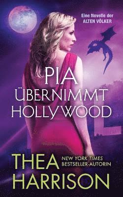 bokomslag Pia bernimmt Hollywood