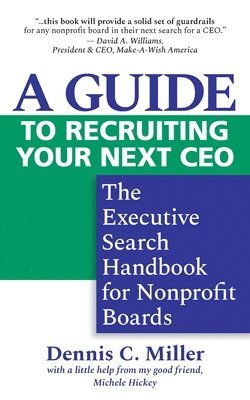 bokomslag A Guide to Recruiting Your Next CEO