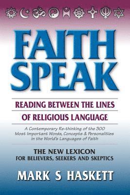 Faithspeak: : Reading Between the Lines of Religious Language 1