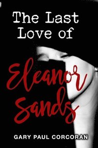 bokomslag The Last Love of Eleanor Sands