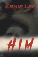Ernie Lee - Him, Häftad
