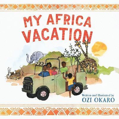 My Africa Vacation 1