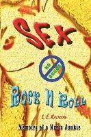 bokomslag Sex, No Drugs & Rock'N'Roll: Memoirs Of A Music Junkie