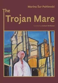 bokomslag The Trojan Mare